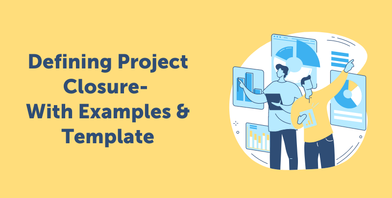 defining-project-closure-with-examples-template